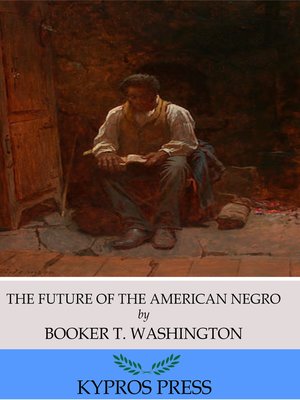 cover image of The Future of the American Negro